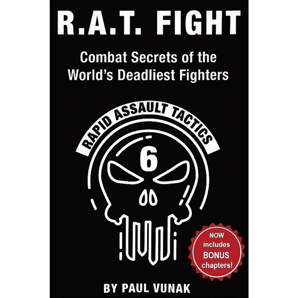 USED Book - R.A.T. FIGHT Combat Secrets of the World's Deadliest Fighters: Rapid Assault Tactics by Vunak, Paul (Paperback) - english