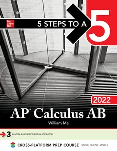 USED-5 Steps to a 5: AP Calculus AB 2022 by Ma, William (Paperback)