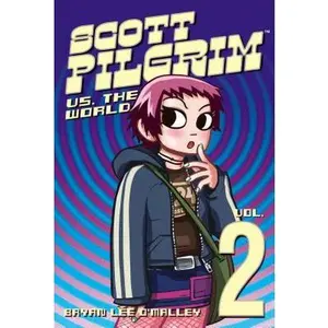 Scott Pilgrim Vol. 2: Scott Pilgrim vs. the World -- Bryan Lee O'Malley - Paperback