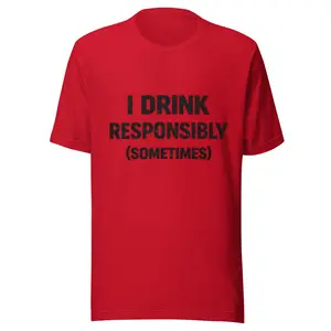 Men's "I Drink Responsibly" Crewneck Cotton Casual T-Shirt, Comfortable Everyday Top