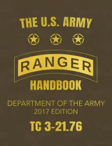 Ranger Handbook: TC 3-21.76, April 2017 Edition