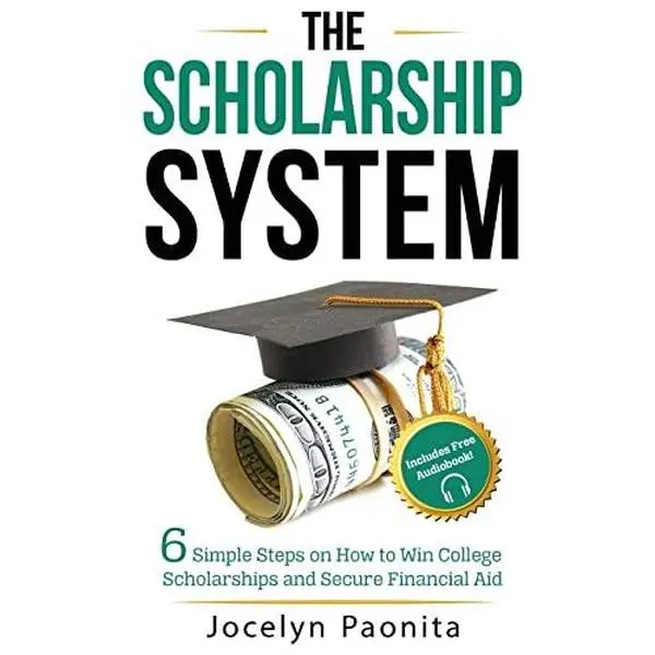 USED Book - The Scholarship System: 6 Simple Steps on How to Win Scholarships and Financial Aid by Paonita, Jocelyn Marie (Paperback) - english
