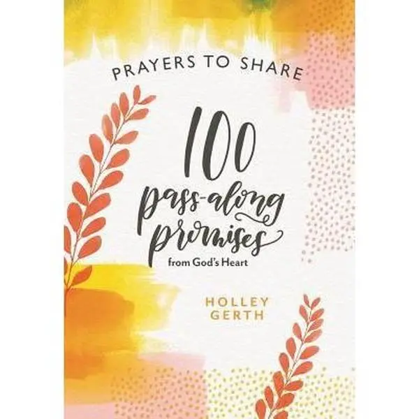 USED Book - Prayers to Share 100 Pass Along Promises: 100 Pass-Along Promises from God's Heart by Gerth, Holley (Paperback) - english