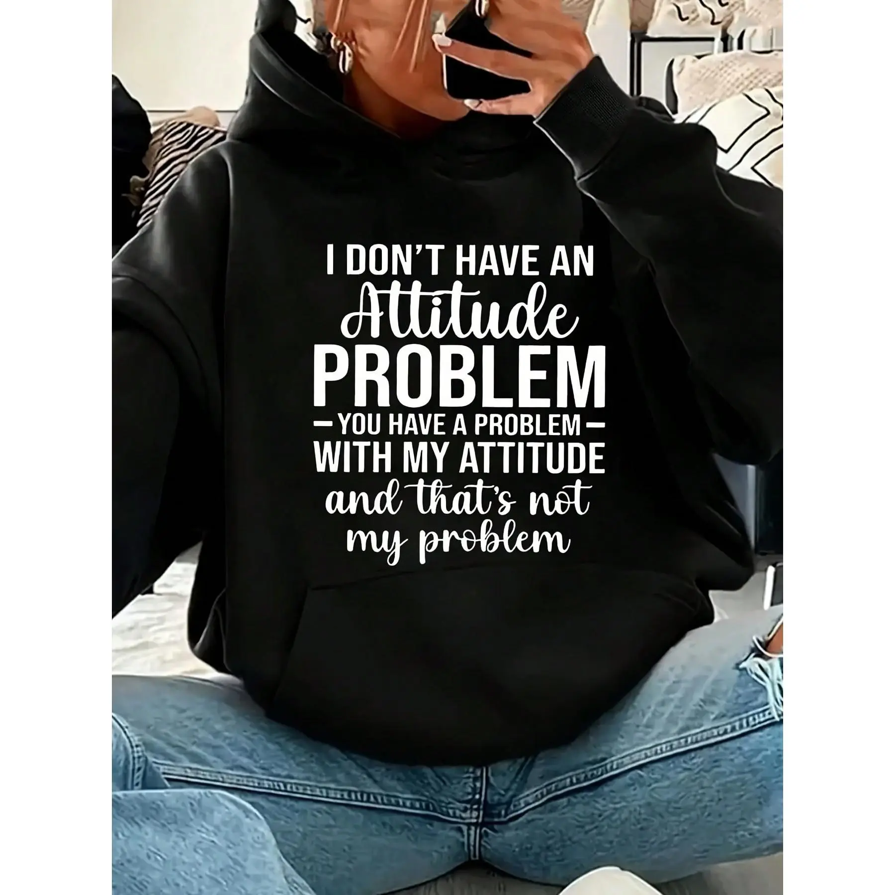 Women'S Funny Attitude Hoodie - I Don't Have An Attitude Problem - You Have A Problem With My Attitude Sweatshirt, Loose Fit Pullover Hoodie With Pocket & Drawstring Hood, Soft Winter