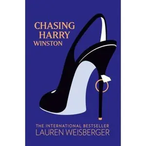 USED-Chasing Harry Winston by Lauren Weisberger (Paperback)