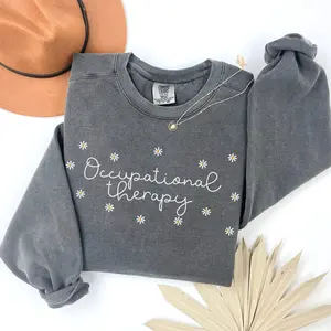 Occupational Therapy Sweatshirt, OT Shirt, Occupational Therapist Sweater, Therapist Graduate Gift, COTA OTA Crewneck