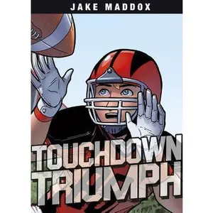 USED-Touchdown Triumph by Maddox, Jake (Hardcover)
