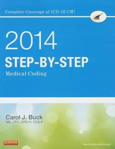 USED-Step-by-Step Medical Coding, 2014 Edition by Carol J. Buck MS  CPC  CCS-P (Paperback)