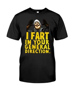 Monty Python I Fart In Your General Direction Shirt, Monty Python T-shirt, Funny Graphic Tee