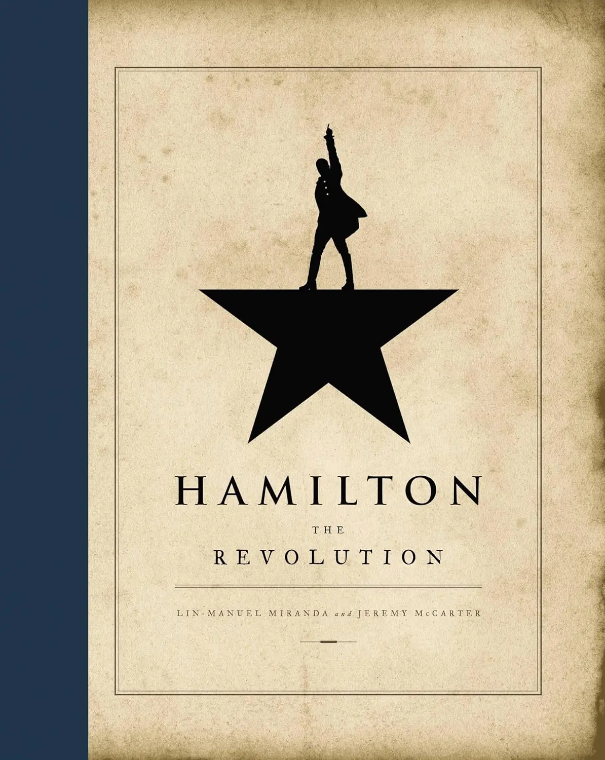 Hamilton: The Revolution - Performing Arts Literature Book for Theater Enthusiasts
