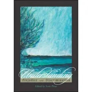 USED-Understanding Prejudice and Discrimination by Scott Plous (Paperback)