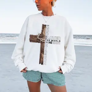 John 3:16 Christian Sweatshirt, Jesus Faith Sweater, For God So Loved The World Shirt, Cross Graphic Sweatshirt, Bible Verse Scripture Sweatshirt