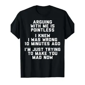 Men's Oversized Funny Sarcastic Quote Graphic Tee - "Arguing with Me Is Pointless, I Knew I Was Wrong 10 Minutes Ago" Print, Loose Fit Short Sleeve Round Neck Casual T-Shirt for Menswear Streetwear Attire, Black, Graphic Tees