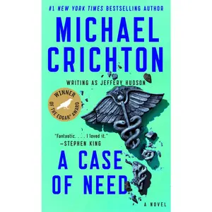 USED-A Case of Need: A Suspense Thriller by Crichton, Michael (Mass Market Paperback)