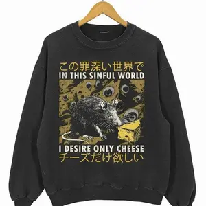 Funny Weird Rat Hoodie/T-shirt/Sweatshirt, I Desire Only Cheese Rat Sweatshirt, Japanese Weird Funny Shirt, Unisex Gift