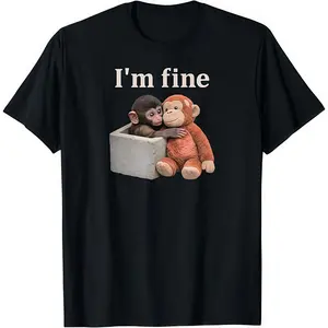 Sad Monkey Punch with an Orange Toy I'm Fine T-Shirt