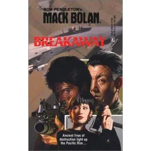 USED-Mack Bolan: Breakaway by Don Pendleton (Unknown)
