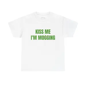 TLXT Kiss Me I'm Mogging Tee| Funny St Patricks Day Shirt| Mogging Shirt| College Spring Break Tee