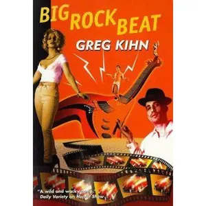 USED-Big Rock Beat: A Wacky Zany Romp (Special Warfare) by Greg Kihn (Hardcover)