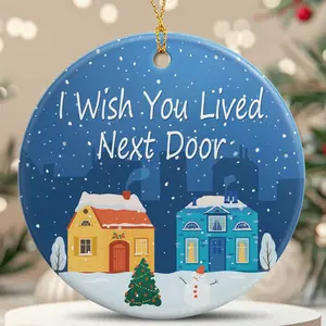 Friend Christmas Ornaments 2024, Friends BFF Sister Bestie Gifts for Women, Christmas Tree Ornaments Decor,  Birthday  Ideas, I Wish You Lived Next Door Gifts Friendship Ceramic Decoration Backdrop