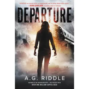 Departure by A. G. Riddle [Paperback Book]