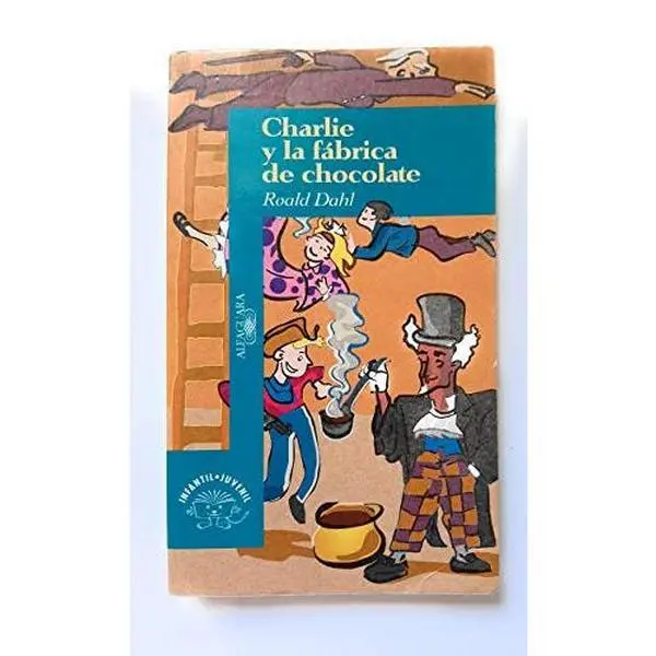 USED-Charlie y la fábrica de chocolate (Charlie and the Chocolate Factory) (Spanish Edition) by Roald Dahl (Paperback)