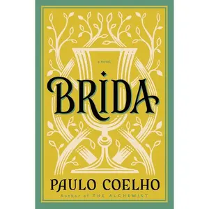 Brida: A Novel by Paulo Coelho [Paperback Book]