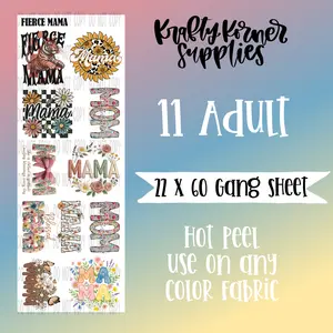 Fierce Mama DTF Transfer Gang Sheet, 22 x 60