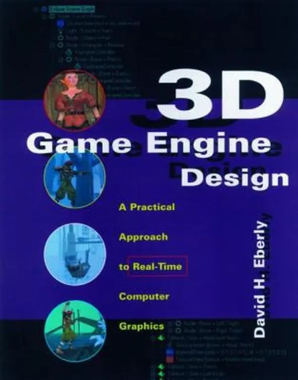 USED Book - 3D Game Engine Design: A Practical Approach to Real-Time Computer Graphics by David H. Eberly (Hardcover) - english