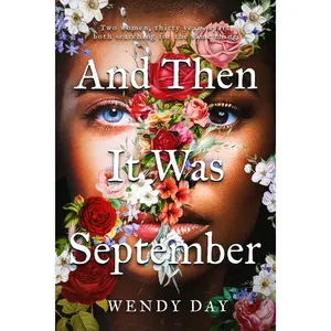 And Then It Was September