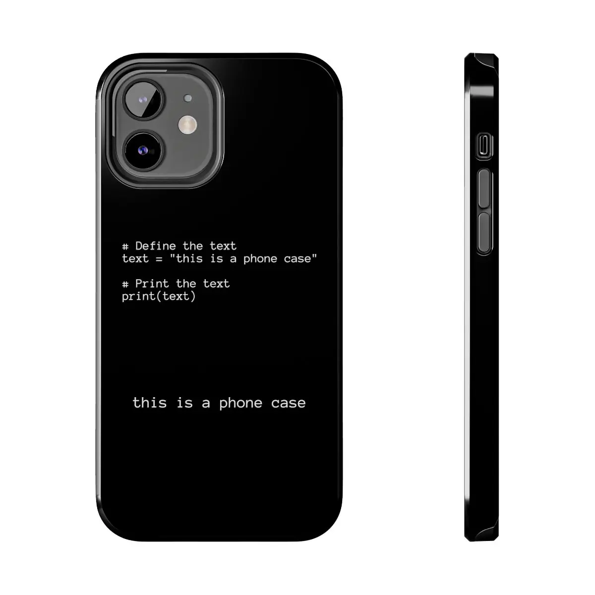 Python "this is a phone case" code phone case CODING COMPUTER SCIENCE CS IPHONE SAMSUNG