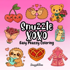 SnuzzleTime Snuzzle XOXO Easy Peazzy Coloring Book 40+ Valentine’s Day Pages for Adults & Children Kawaii Style Simple Designs for Stress Relief & Relaxation Cozy XOXO Vibes