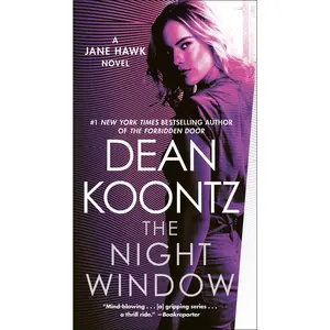 USED-The Night Window: A Jane Hawk Novel by Koontz, Dean (Mass Market Paperback)