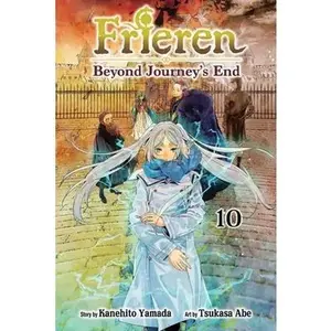 Frieren: Beyond Journey's End, Vol. 10 -- Kanehito Yamada, Paperback