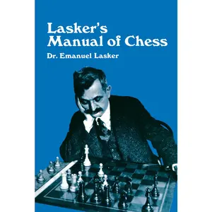 USED-Lasker's Manual of Chess by Lasker, Emanuel (Paperback)