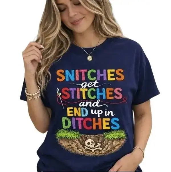 Snitches Get Stitches Women's Graphic Tee - Unisex Casual Shortsleeve with Colorful Text Design women shirts