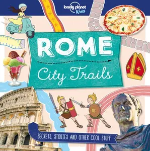 USED-Lonely Planet Kids City Trails - Rome by Butterfield, Moira (Paperback)