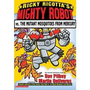 USED-Ricky Ricotta's Mighty Robot Vs. the Mutant Mosquitoes from Mercury (Ricky Ricotta, No. 2) by Dav Pilkey (Paperback)