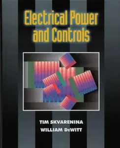 USED-Electrical Power and Controls by Timothy L. Skvarenina (Hardcover)
