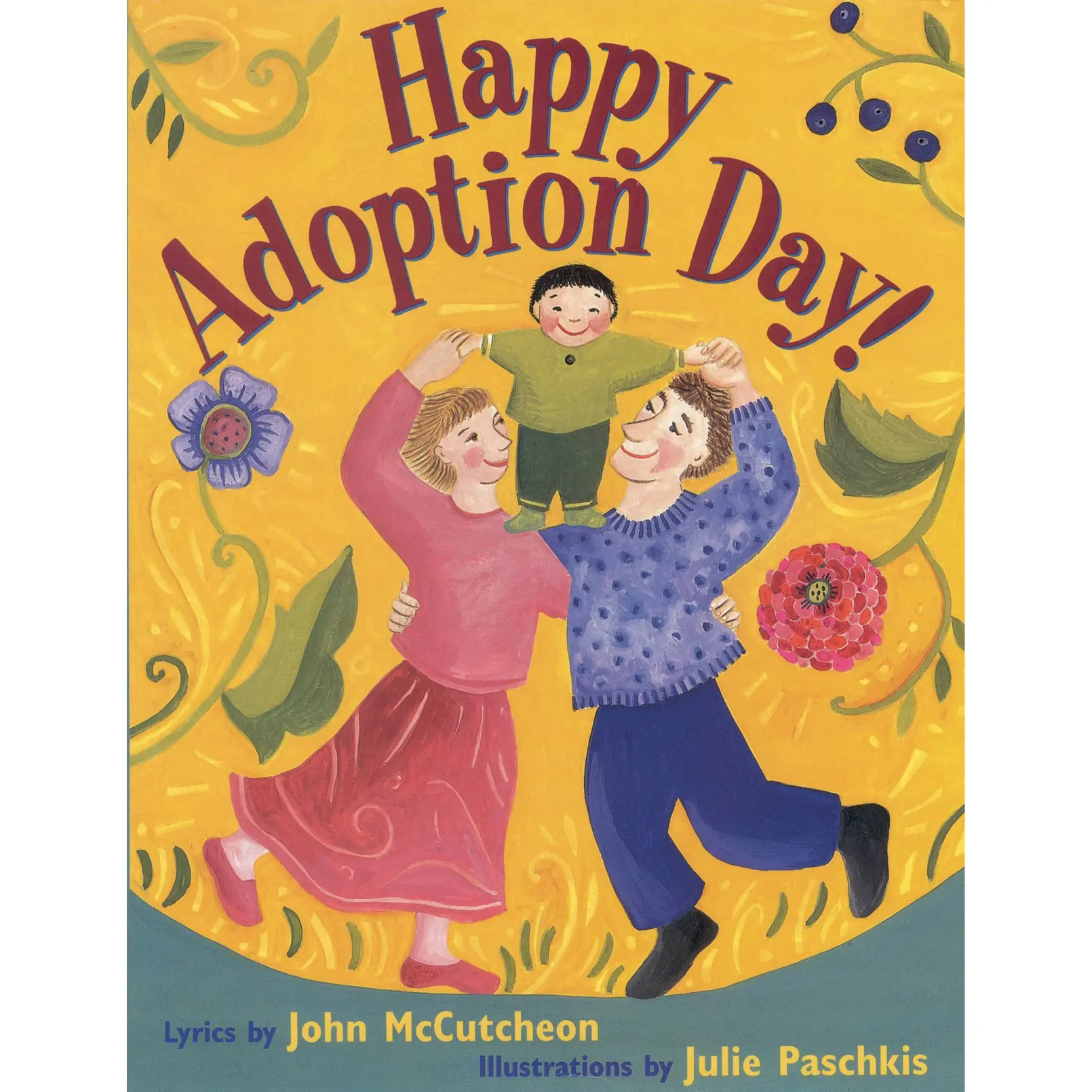 Happy Adoption Day! by John McCutcheon, Julie Paschkis [Paperback Book]