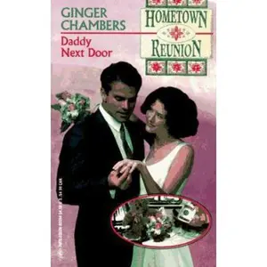 USED-Daddy Next Door (Hometown Reunion) by Ginger Chambers (Unknown)