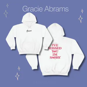 i miss you im sorry two sided gracie abrams hoodie Best Price