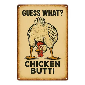 GUESS WHAT?  CHICKEN BUTT! Modern Farmhouse Wall Decor Metal Sign. Suitable for Christmas Gifts, Birthday Gifts, Walls, Kitchens, Offices, Schools, Chicken Coops.