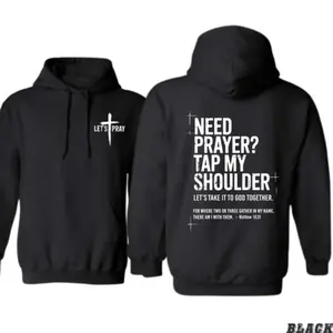 Need Prayer Hoodie - Tap My Shoulder Let’s Pray Christian Faith Sweatshirt, Bible Verse Matthew 18:20, Religious Inspirational Fall Winter Outfit Womenswear
