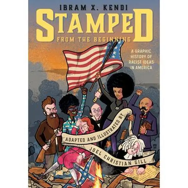 Stamped from the Beginning: A Graphic History of Racist Ideas in America -- Ibram . Kendi - Paperback