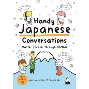 Handy Japanese Conversations: Master Phrases Through Manga -- Tanaka, Paperback