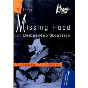 USED-The Missing Head of Damasceno Monteiro by Antonio Tabucchi (Hardcover)