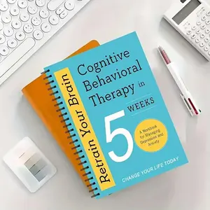 5 Week Anxiety Workbook Use Cognitive Behavioral Therapy Relaxation Techniques and Coping Strategies to Overcome Worry and Panic Spiral Bound Notebook for Managing Depression and Anxiety