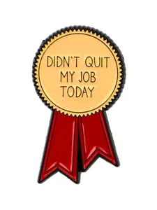 "Didn't quit my job today" Fashionable Cute Cartoon Round Pin and Brooch , Vintage English Badge, Unisex Casual Zinc Alloy Accessory, Personalized Men&Women Jewelry