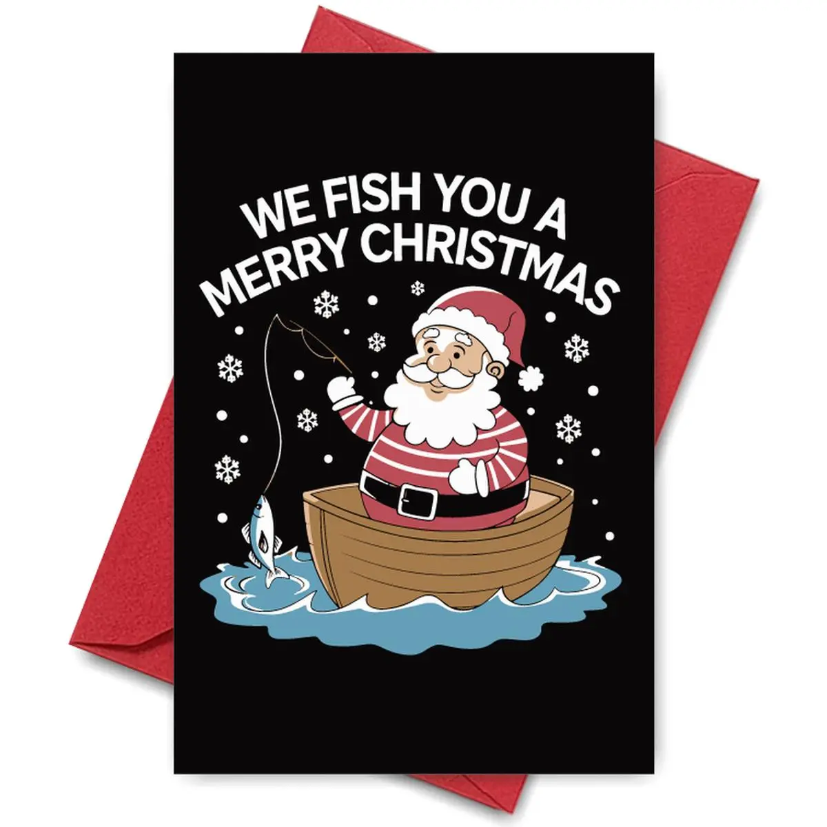 Fishing Santa Merry Christmas Card - "WE FISH YOU A MERRY CHRISTMAS" Pun | Boat Scene with Waves & Snowflakes, Suitable for Anglers, Joyful Festive Humor